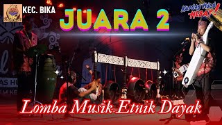 Download Lagu JUARA 2 LOMBA MUSIK ETNIK DAYAK - Dari Kec. Bika || FBKH 2023 MP3