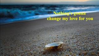 GEORGE BENSON - NOTHING GONNA CHANGE MY LOVE FOR YOU chords