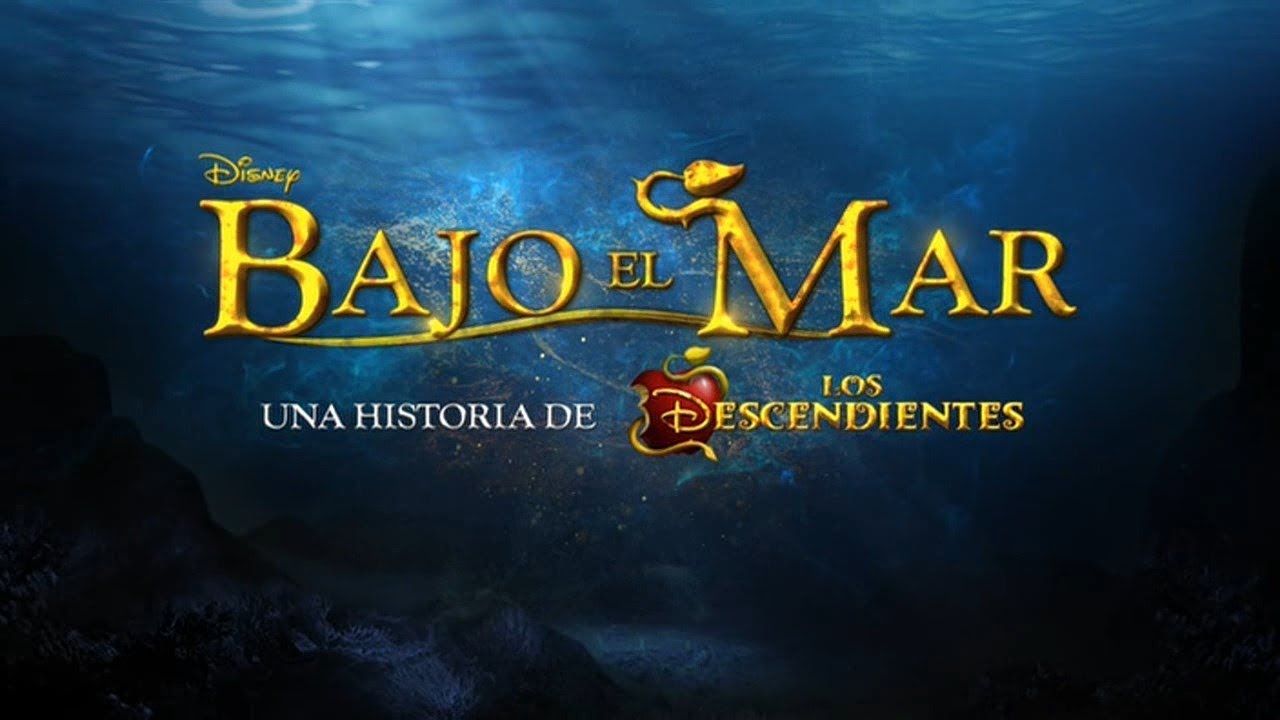 Bajo el Mar Una historia de Los Descendientes Trailer Oficial Disney Channel España YouTube Bajo el Mar Una historia de Los Descendientes Trailer Oficial Disney Channel España YouTube