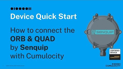 Device Quick Start - Connect certified Senquip devices with Cumulocity