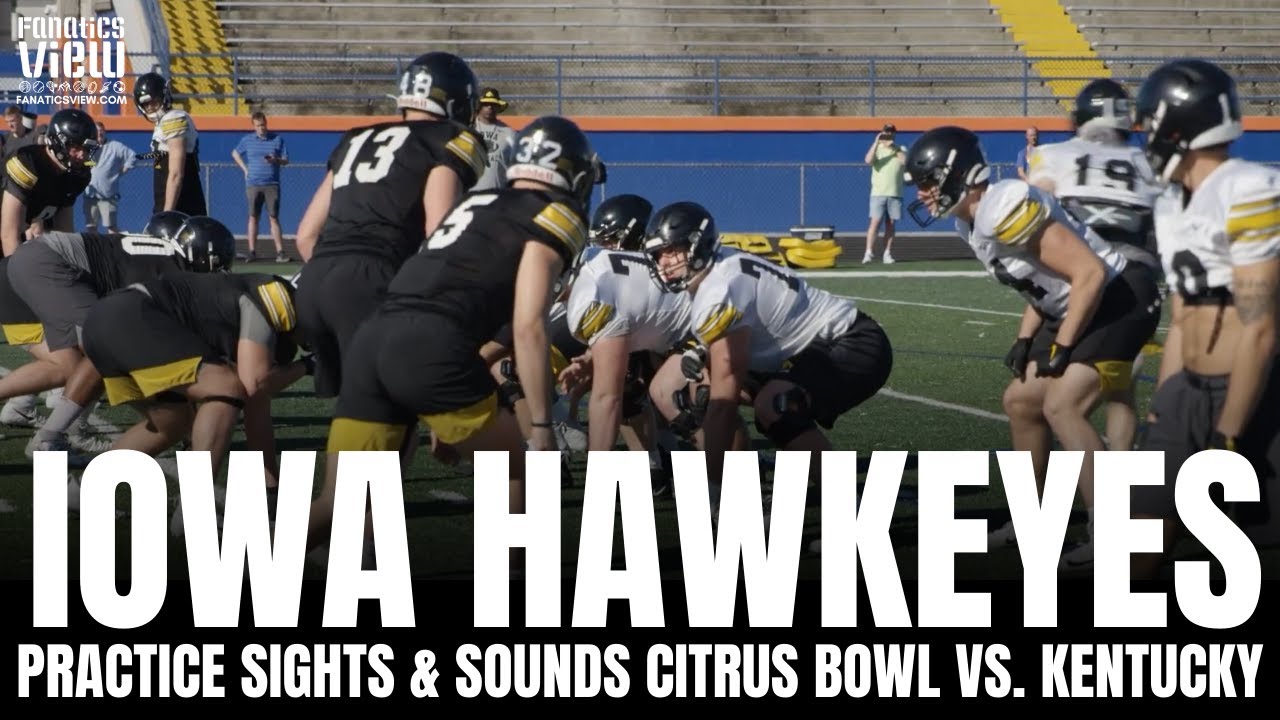 Iowa Hawkeyes Sights & Sounds From Citrus Bowl Practice in Orlando in Preparation for Kentucky