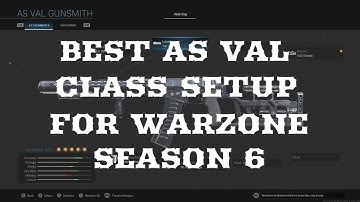BEST AS VAL CLASS SETUP FOR WARZONE SEASON 6-  CALL OF DUTY MODERN WARFARE (SEASON 6)