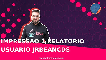 Impressao 1  Relatorio Usuario JRBeanCDS Formacao JasperReports JasperStudio na pratica