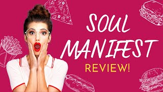 Soul Manifestation 2.0 Reviews | Super Amazing Soul Manifestation 2.0 - Soul Manifestation Report