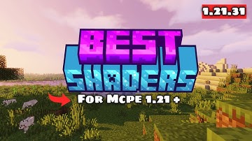 BEST MCPE  SHADERS 1.21.31🔥|| LOW & HIGH DIVACE?