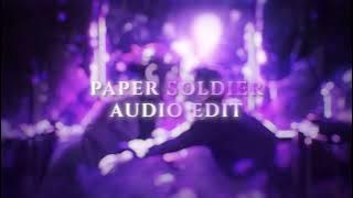 Paper Soldier - Edit Audio Like @9headache