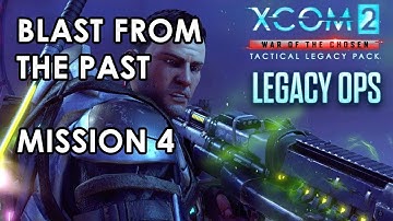 XCOM 2 - Tactical Legacy Pack – Blast from the Past - Mission 4 Gameplay