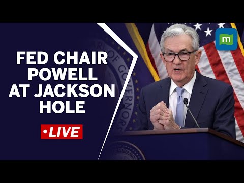 Live: US Fed Chair Jerome Powell Speaks At The Jackson Hole Symposium