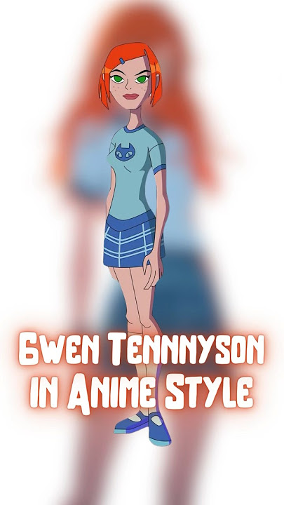 GWEN TENNYSON FROM BEN 10 👽 IN ANIME STYLE #ben10  #superpowers #superpowers #aliens #omnitrix