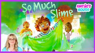 So Much Slime Kids Book Read Aloud A Super Sticky Story