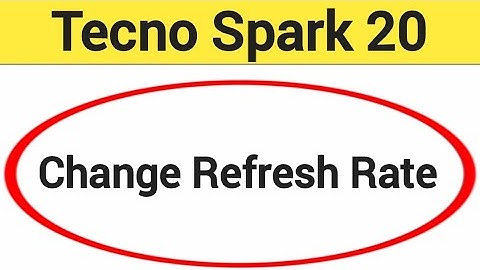 How to change refresh rate, Tecno Spark 20 me refresh rate change kaise karen