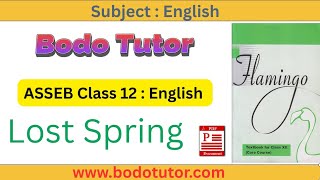 ASSEB Class 12 English Chapter 2 Answer 2026 | Lost Spring