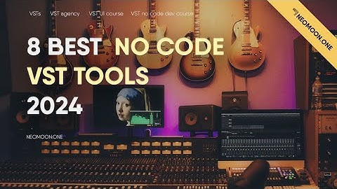 8 Best No Code VST Dev Tools (2024) - Make Virtual Instruments Without Code