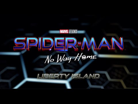 Spider-Man: No Way Home | Liberty Island