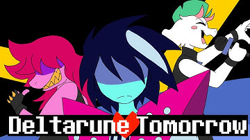 DELTARUNE TOMORROW [Animated Music Video ft. Something To Do]