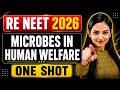 🔥RE-NEET &amp; AIIMS 2026 I Microbes in Human Welfare - One Shot I Day - 7 I Shivani mam