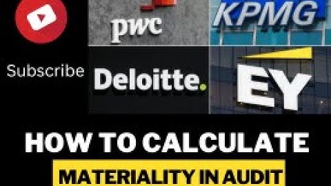 How To Calculate Materiality In Audit | Real Audit Firms Materiality | Audit Firms Procedures