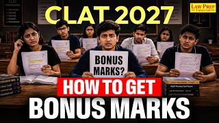 CLAT 2027 | Bonus Marks Can Change Your CLAT Rank! Smart Strategy for Extra Scores