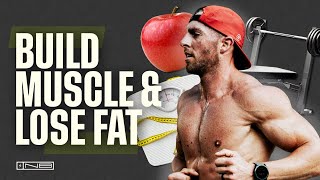 How to Build Muscle, Lose Fat & Maintain the Results | 053