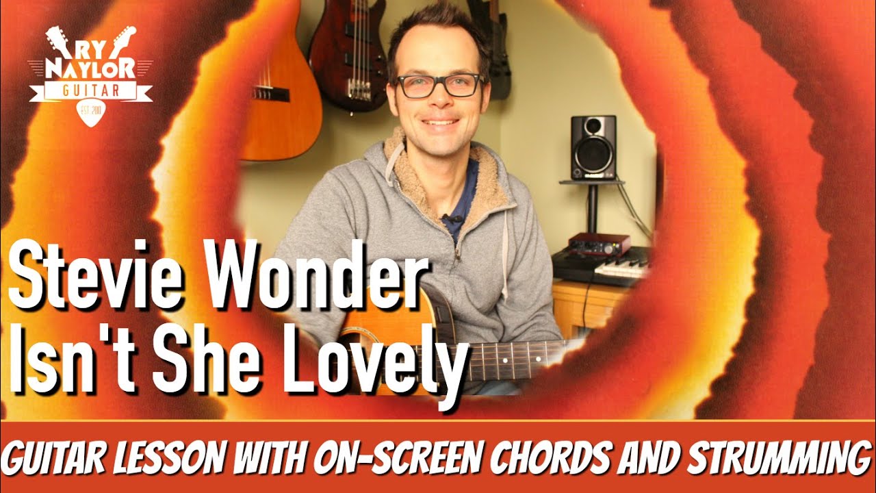 Isn T She Lovely Guitar Lesson With On Screen Tabs Stevie Wonder Youtube