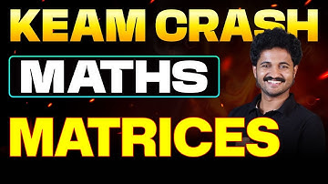 KEAM Crash 2025 Maths | Matrices | Eduport