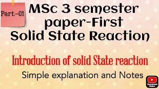 What is solid state reaction (INTRODUCTION)#mscchemistrynotes #solidstate  @itschemistrytime