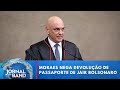 Alexandre de Moraes nega devolução de passaporte de Jair Bolsonaro | Jornal da Band