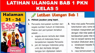 PEMBAHASAN LATIHAN ULANGAN BAB 1 PKN KELAS 5 HALAMAN 31 - 34 //PENDIDIKAN PANCASILA