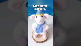Easy Felted Mouse 🐁 (Quick Version) #NeedleFelt