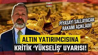 Gram Altın İçin Ağustos Fırtınası Geliyor! İslam Memiş Piyasayı Sallayacak Rakamı Açıkladı
