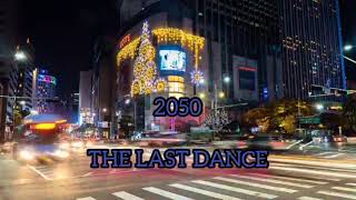 2050 - The Last Dance