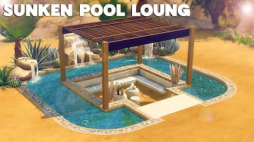 How to Build a Sunken Pool Lounge in The Sims 4 | Step-by-Step Tutorial