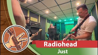 Radiohead - Just (Кавербэнд cover)