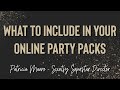 What to include in your Online Party Guest Packs!