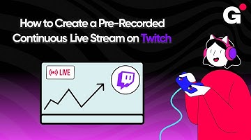 Best way to Create a Pre-Recorded 24/7 Live Stream on Twitch!