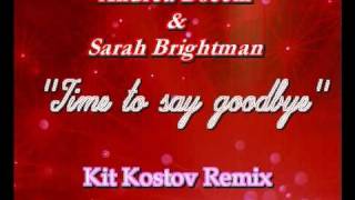 Andrea Bocelli & Sarah Brightman - Time to say goodbye (Eugene Costes Remix)