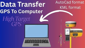 How to Transfer || Your (TopoSurveyData) GPS to Computer || (High Target GPS)