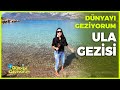 Dünyayı Geziyorum - Ula | 29 Kasım 2020