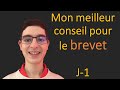 Mon meilleur conseil  la veille du brevet 