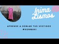 Aprende a doblar tus vestidos #KonMari