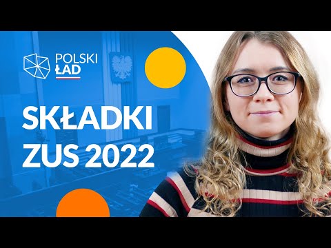 SKŁADKI ZUS 2022 | Kompletny przewodnik - krok po kroku