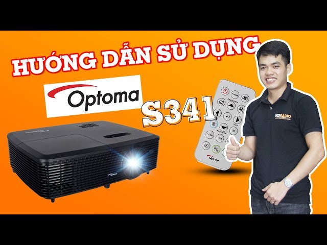 Hướng dẫn sử dụng máy chiếu Optoma s341