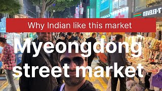 Why Indian like the myeongdong street food market l Best street food Seoul 2024