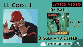 LL Cool J - I'm Bad | Lyrics Video | Bigger and Deffer | 1987 | (85)