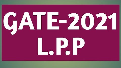 GATE 2021 MATHEMATICS || GATE 2021 L.P.P SOLUTION ||GATE 2021|| Linear Programming Problem  ||