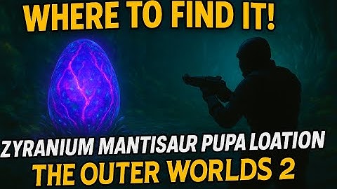 Where to Find the Zyranium Mantisaur Pupa in Pinching the Pupa in The Outer Worlds 2!