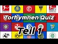 Torhymnen Quiz 2020 | Teil 1