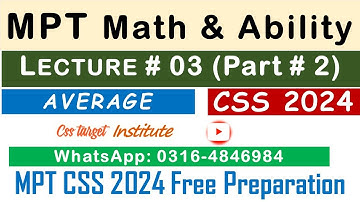 Basic Math & Ability CSS MPT 2024 | Lecture # 3 Part # 2 | Average | FPSC