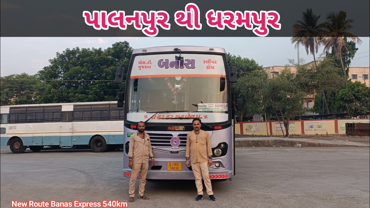 FULL MODIFIED BS-6 NEW ROUTE SLEEPER COACH BUS!! PALANPUR TO DHARAMPUR!!