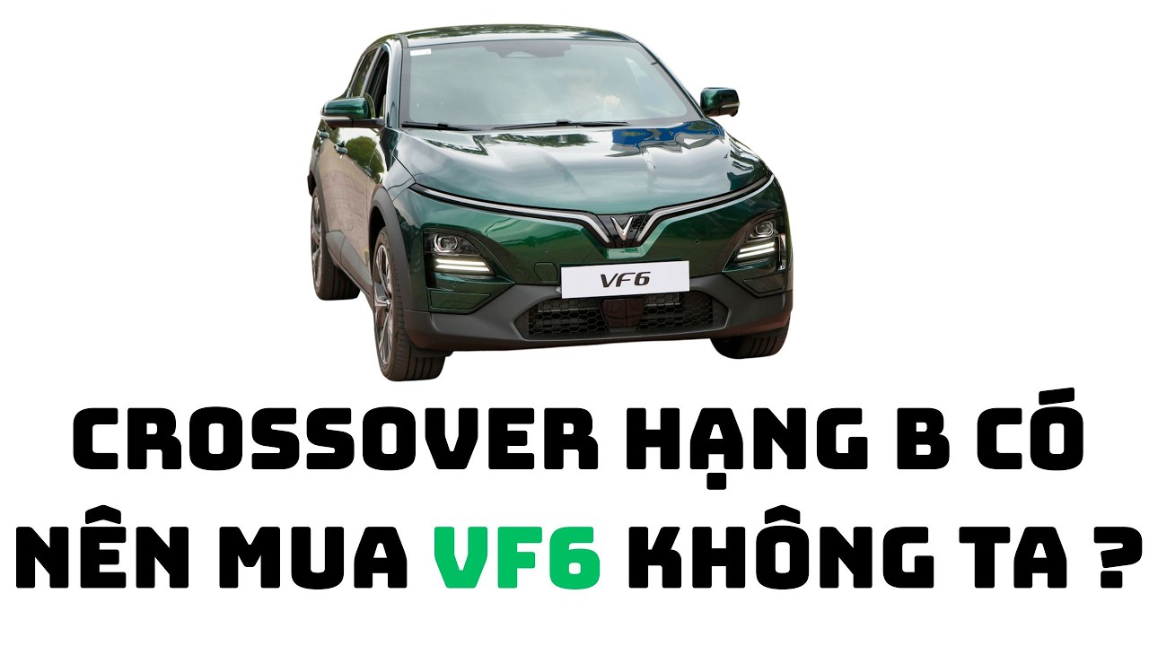 Xe gầm cao hạng B có nên mua VINFAST VF6 không ? #vinfastvf6 #vinfast